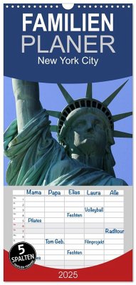 Familienplaner 2025 - New York City mit 5 Spalten (Wandkalender, 21 x 45 cm) CALVENDO - Calvendo;Stehlik, Peter