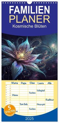 Familienplaner 2025 - Kosmische Blüten mit 5 Spalten (Wandkalender, 21 x 45 cm) CALVENDO - Calvendo;Illgen, Cathrin