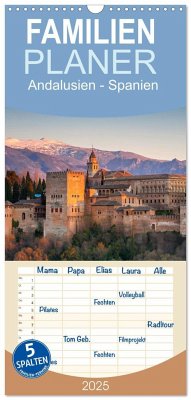 Familienplaner 2025 - Andalusien - Spanien mit 5 Spalten (Wandkalender, 21 x 45 cm) CALVENDO