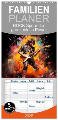 Familienplaner 2025 - ROCK Spüre die grenzenlose Power mit 5 Spalten (Wandkalender, 21 x 45 cm) CALVENDO