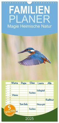 Familienplaner 2025 - Magie Heimische Natur mit 5 Spalten (Wandkalender, 21 x 45 cm) CALVENDO - Calvendo;Martin (GDT), Wilfried