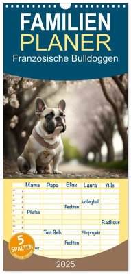 Familienplaner 2025 - Französische Bulldoggen mit 5 Spalten (Wandkalender, 21 x 45 cm) CALVENDO