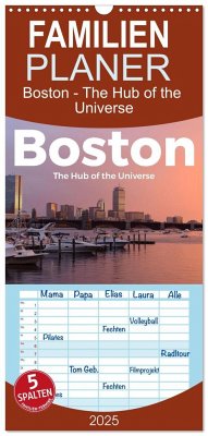 Familienplaner 2025 - Boston - The Hub of the Universe mit 5 Spalten (Wandkalender, 21 x 45 cm) CALVENDO