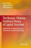 The Brusov¿Filatova¿Orekhova Theory of Capital Structure