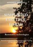 Simplified Control Forms. Restorative Technologies. Simplified Control Forms. Restorative Technologies.