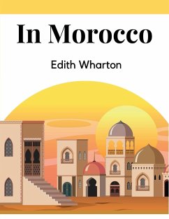 In Morocco - Edith Wharton