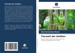 Tierwelt der Antillen - Hernández-Muñoz, Abel