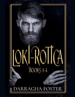 Loki-rotica - Foster, Darragha