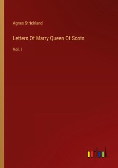 Letters Of Marry Queen Of Scots