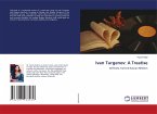 Ivan Turgenev: A Treatise