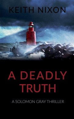 A Deadly Truth - Nixon, Keith