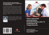 Films matriciels polymériques transdermiques pour le traitement de l'hypertension