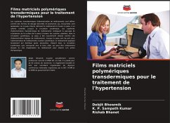 Films matriciels polymériques transdermiques pour le traitement de l'hypertension - Bhowmik, Debjit;Kumar, K. P. Sampath;Bhanot, Rishab