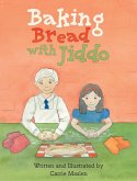 Baking Bread with Jiddo