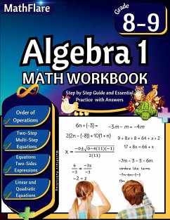 Algebra 1 Workbook 8th and 9th Grade - Publishing, Mathflare