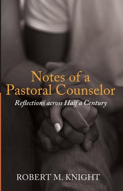 Notes of a Pastoral Counselor - Knight, Robert Marsden