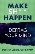 Make Sh*t Happen--Defrag Your Mind - Bild 1
