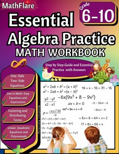 Essential Algebra Practice Workbook 7th to 10th Grade - Publishing, Mathflare