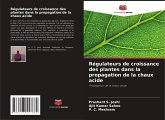 Régulateurs de croissance des plantes dans la propagation de la chaux acide