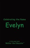 Celebrating the Name Evelyn