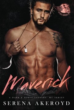 Maverick (A Dark & Dirty Sinners' MC - Akeroyd, Serena