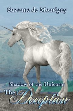 Shadow of the Unicorn - de Montigny, Suzanne