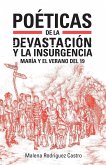 Poéticas de la devastación y la insurgencia