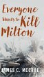 Everyone Wants to Kill Milton - Bild 1