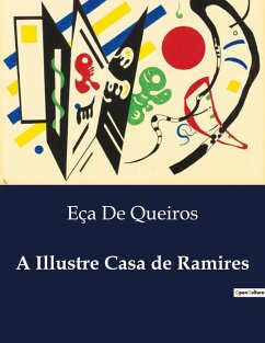 A Illustre Casa de Ramires - de Queiros, Eça