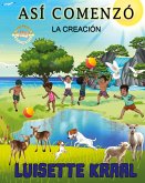 Así comenzó La Creación Así comenzó La Creación