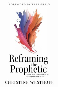 Reframing the Prophetic Cover Reframing the Prophetic