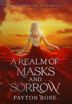 A Realm of Masks and Sorrow - Rose, Payton