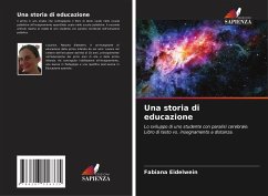 Una storia di educazione - Eidelwein, Fabiana