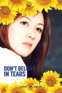 Don't Believe In Tears - Bui, Hung