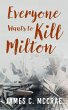 Everyone Wants to Kill Milton - Bild 1
