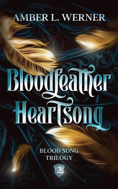 Bloodfeather Heartsong - Werner, Amber L.