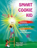 Smart Cookie Kid pour les 3-4 ans Cahier de développement 2C Smart Cookie Kid pour les 3-4 ans Cahier de développement 2C