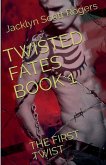 Twisted Fates Book 1