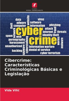 Cibercrime: Características Criminológicas Básicas e Legislação - Vilic, Vida