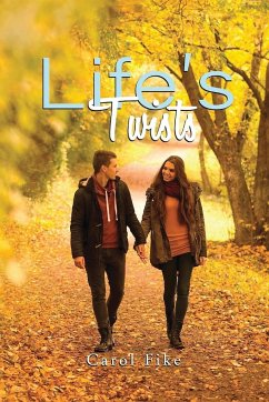 Life's Twists - Fike, Carol