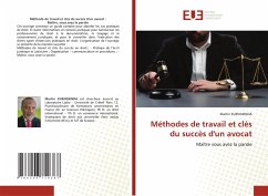 Méthodes de travail et clés du succès d'un avocat - KUENGIENDA, Martin