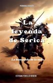 La leyenda de Serica