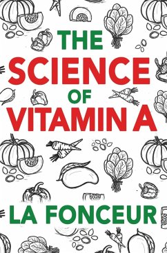 The Science of Vitamin A - Fonceur, La