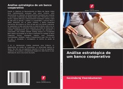 Análise estratégica de um banco cooperativo - Veerakumaran, Govindaraj