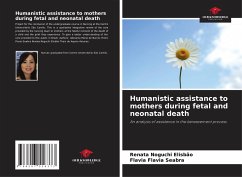 Humanistic assistance to mothers during fetal and neonatal death - Elisbão, Renata Noguchi;Flavia Seabra, Flavia