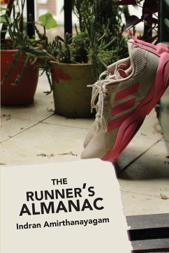 The Runner's Almanac - Amirthanayagam, Indran