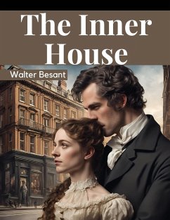 The Inner House - Walter Besant