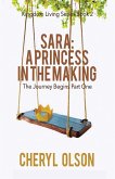 Sara, A Princess in the Making