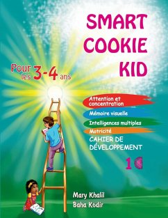 Smart Cookie Kid pour les 3-4 ans Cahier de développement 1C - Khalil, Mary; Kodir, Baha