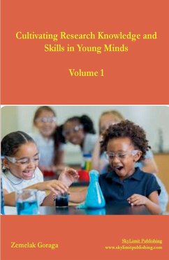 Cultivating Research Knowledge and Skills in Young Minds - Goraga, Zemelak